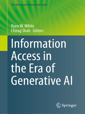 cover image of Information Access in the Era of Generative AI